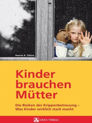 cover image of Kinder brauchen Mütter